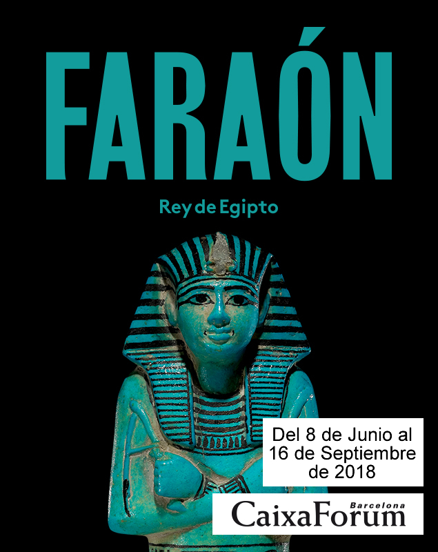 Faraón, Rey de Egipto; Caixaforum Barcelona