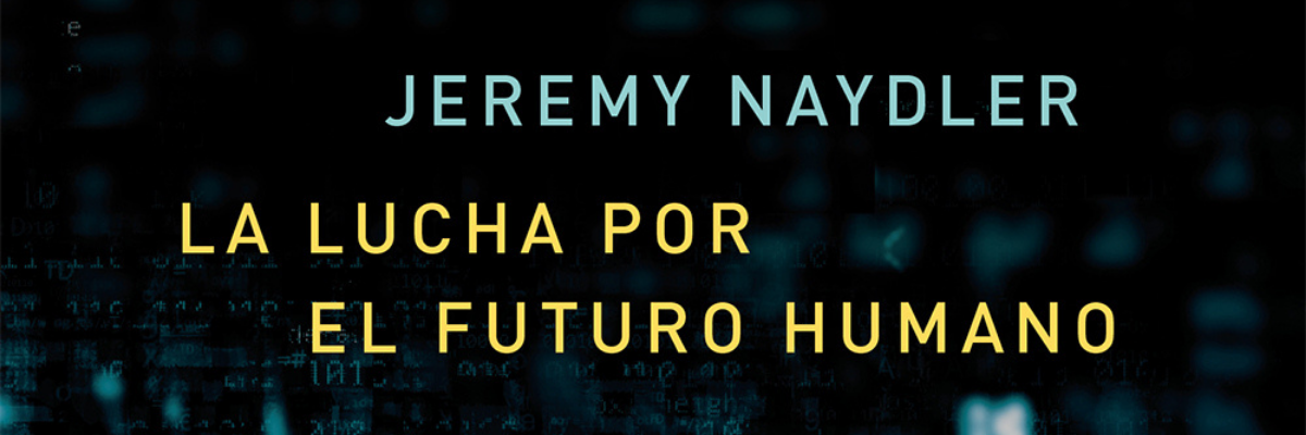 La lucha por el futuro humano -Naydler