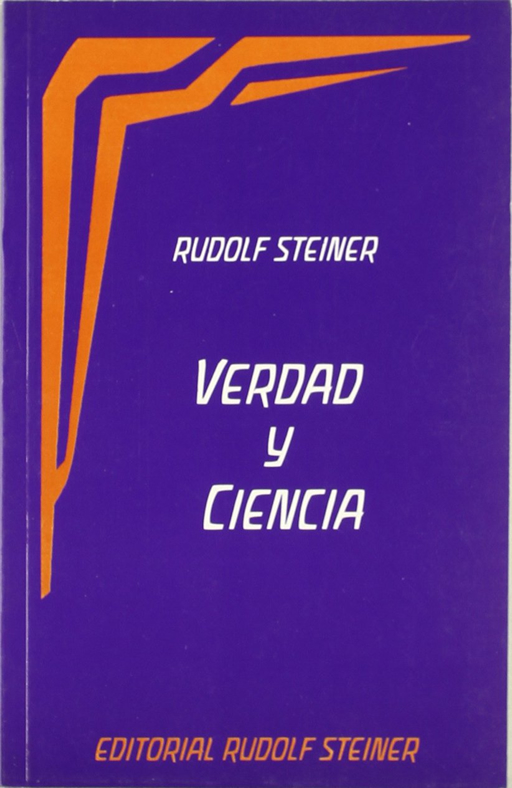 Verdad y Ciencia, de Rudolf Steiner